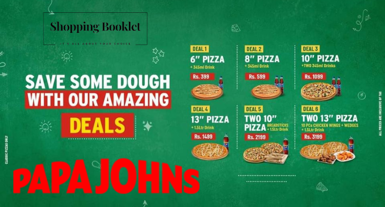 SAVE SOME DOUGH WITH OUR AMAZING DEALS PAPA JOHNS