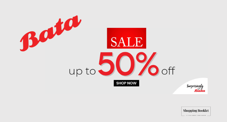 BATA SALE UPTO 50% OFF