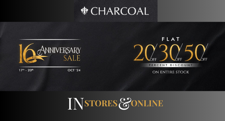 CHARCOAL 16th ANNIVERSARY SALE FLAT 20% / 30% & 50 OFF