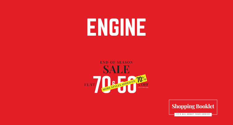 ENGINE  END OF SEASONS SALE FLAT 50 & 70 % OFF