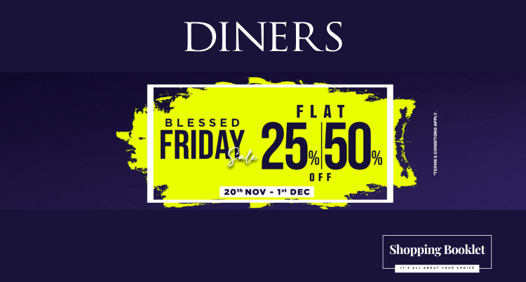 DINNERS BLESSED FRIDAY SALE FLAT 25% & 50% OFF