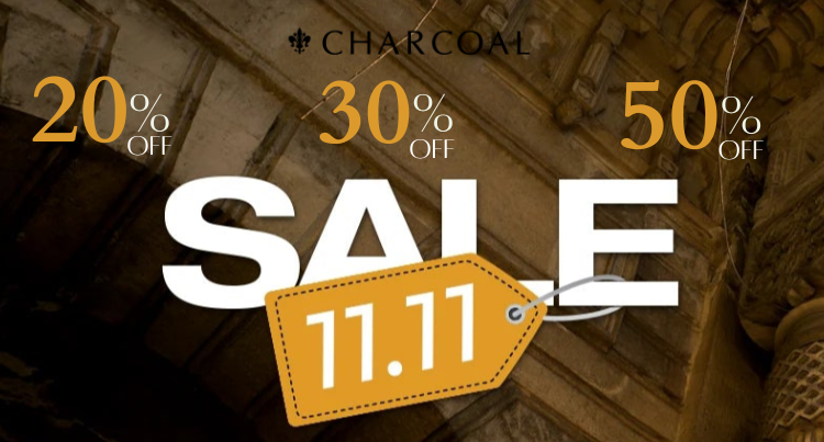 CHARCOAL 11.11 SALE FLAT 20% 30% & 50% OFF