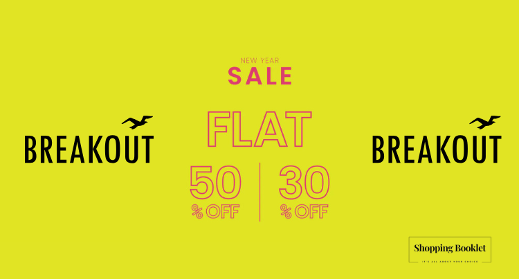 BREAKOUT NEW YEAR SALE FLAT 50% OFF