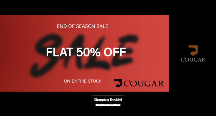 COUGAR END OF SEASONS SALE FLAT 50% OFF