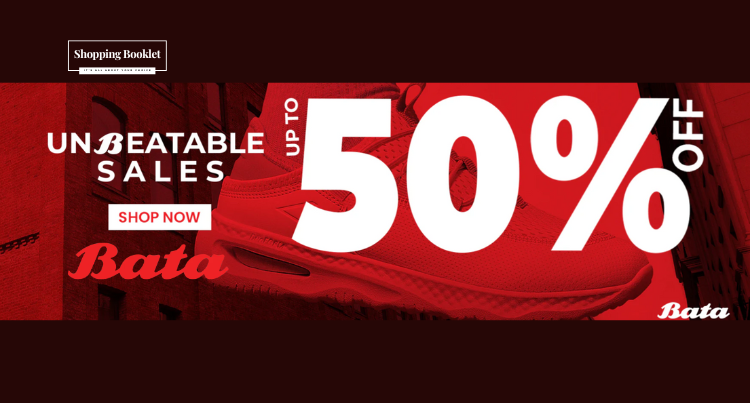 BATA UNBEATABLE SALE UPTO 50% OFF