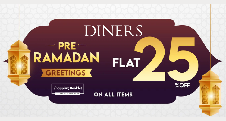 DINNERS PRE RAMZAN SALE FLAT 25% OFF