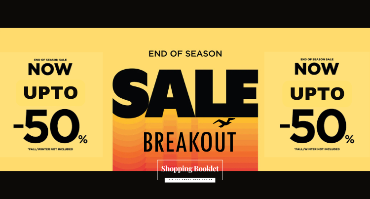 BREAKOUT ENS OF SEASONS SALE UPTO 50% OFF