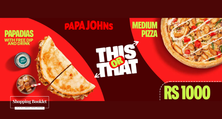 PAPA  JOHN,S PIZZA DEAL JUSR RS. 1000