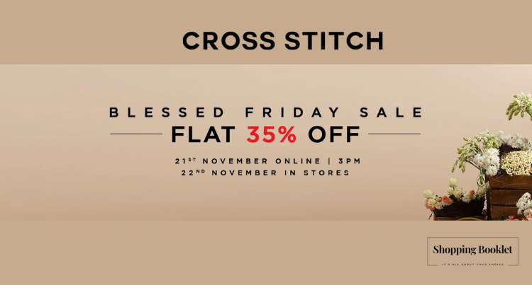 CROSS STITCH BLESSED FRIDAY SALE FLAT 35% OFF
